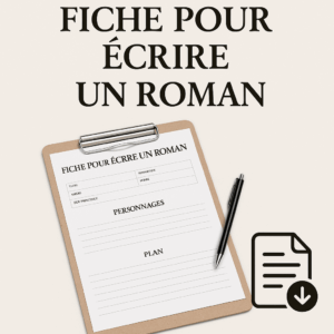 Fiche pour ecrire un roman