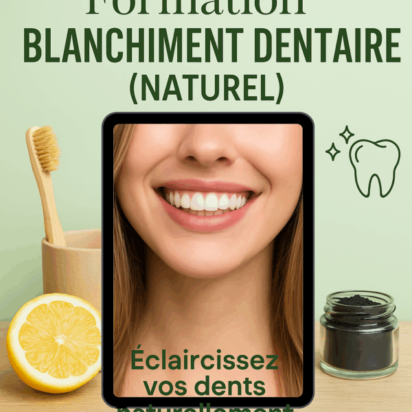 Formation blanchiment dentaire (naturel)